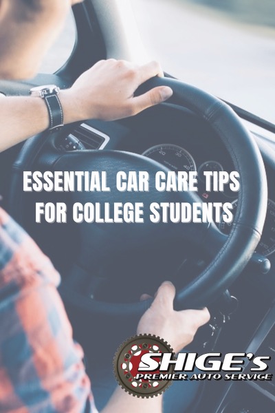 Essential Car Care Tips for College Students