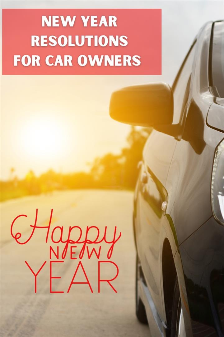 5 Essential New Year Resolutions for Car Owners 